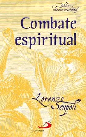 Scupoli |  Combate espiritual | eBook | Sack Fachmedien