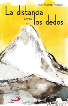 Huerta Román |  La distancia entre los dedos | eBook | Sack Fachmedien