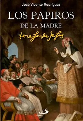 Rodríguez Rodríguez |  Los papiros de la madre Teresa de Jesús | eBook | Sack Fachmedien