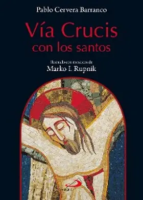 Cervera Barranco |  Vía crucis con los santos | eBook | Sack Fachmedien