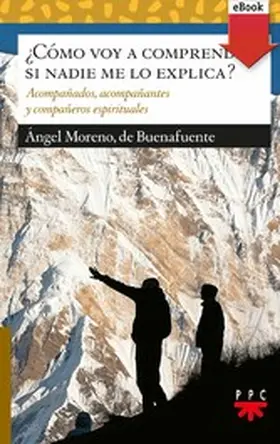 Moreno de Buenafuente |  ¿Cómo voy a comprender, si nadie me lo explica? | eBook | Sack Fachmedien