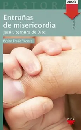 Fraile Yécora |  Entrañas de misericordia | eBook | Sack Fachmedien
