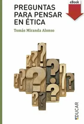 Miranda Alonso |  Preguntas para pensar en ética | eBook | Sack Fachmedien