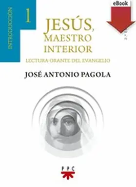 Pagola Elorza |  Jesús maestro interior 1 | eBook | Sack Fachmedien