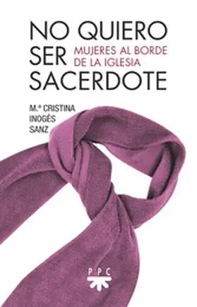Inogés Sanz |  No quiero ser sacerdote | eBook | Sack Fachmedien