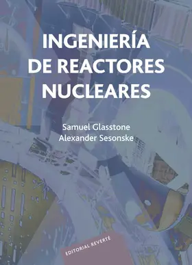 Glasstone / Sesonske |  Ingeniería de reactores nucleares | eBook | Sack Fachmedien