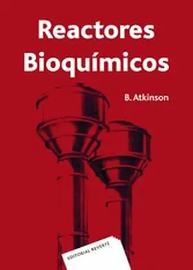 Atkinson |  Reactores bioquímicos | eBook | Sack Fachmedien