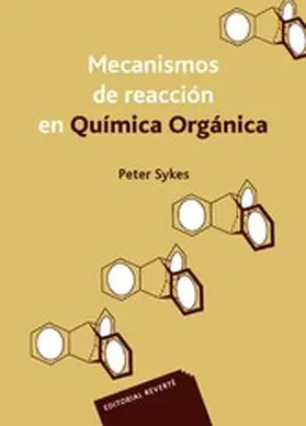 Sykes |  Mecanismos de reacción en química orgánica | eBook | Sack Fachmedien