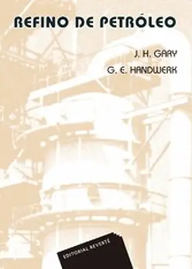 Gary / Handwerk |  Refino de petróleo | eBook | Sack Fachmedien