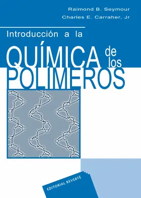 Seymour / Carraher |  Introducción a la química de los polímeros | eBook | Sack Fachmedien