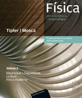 Tipler / Mosca |  Física per a la ciéncia i la tecnologia. Vol. 2: Electricitat i magnetisme, la llum, Física moderna | eBook | Sack Fachmedien