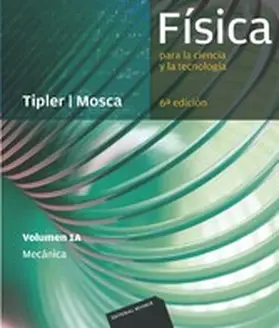 Tipler / Mosca |  Física para la ciencia y la tecnología, Vol. 1A: Mecánica | eBook | Sack Fachmedien
