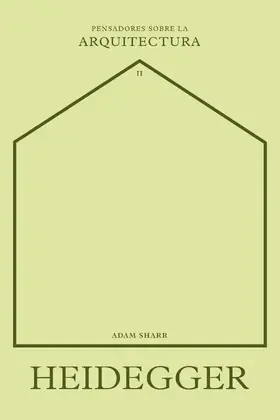 Sharr |  Heidegger sobre la arquitectura | eBook | Sack Fachmedien