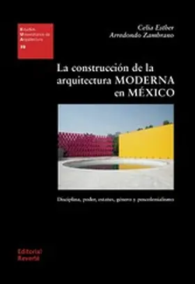 Arredondo Zambrano |  La construcción de la arquitectura moderna en México | eBook | Sack Fachmedien