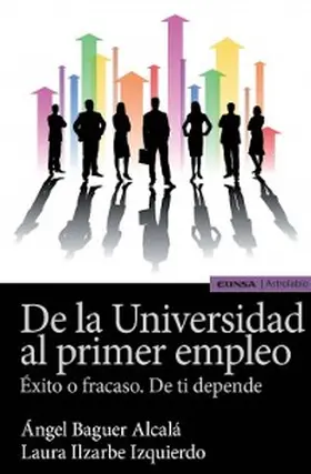 Baguer Alcalá / Ilzarbe Izquierdo |  De la Universidad al primer empleo | eBook | Sack Fachmedien