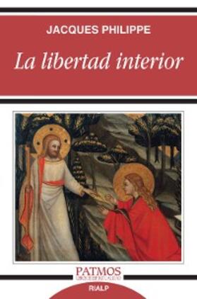 Philippe |  La libertad interior | eBook | Sack Fachmedien