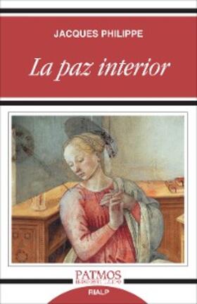 Philippe |  La paz interior | eBook | Sack Fachmedien