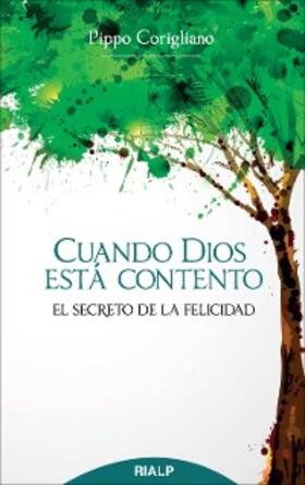 Corigliano |  Cuando Dios está contento | eBook | Sack Fachmedien