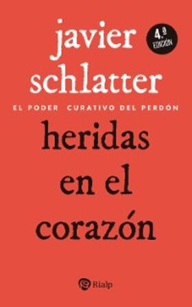 Schlatter Navarro |  Heridas en el corazón | eBook | Sack Fachmedien