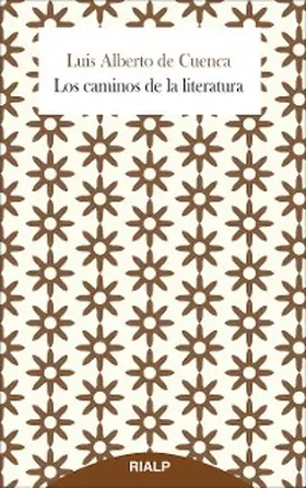 de Cuenca y Prado |  Los caminos de la literatura | eBook | Sack Fachmedien