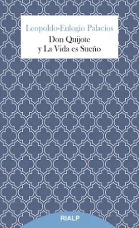 Palacios |  Don Quijote y La Vida es Sueño | eBook | Sack Fachmedien