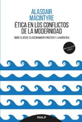 Macintyre |  Ética en los conflictos de la modernidad | eBook | Sack Fachmedien