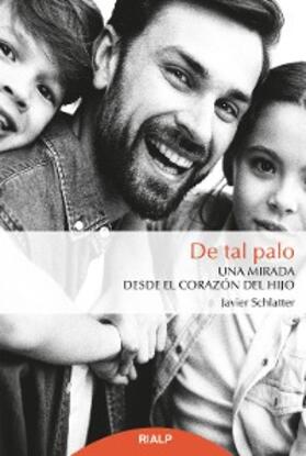 Schlatter Navarro |  De tal palo | eBook | Sack Fachmedien