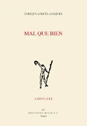 García-Máiquez López |  Mal que bien | eBook | Sack Fachmedien
