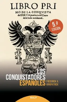 Kirkpatrick |  Los conquistadores españoles | eBook | Sack Fachmedien