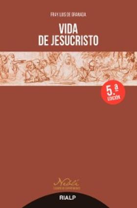 de Granada |  Vida de Jesucristo | eBook | Sack Fachmedien