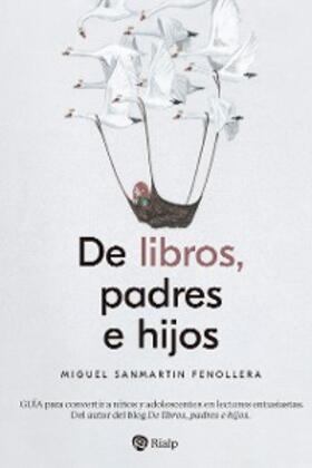 Sanmartin Fenollera | De libros, padres e hijos | E-Book | www2.sack.de