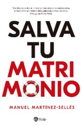 Martínez-Selles |  Salva tu matrimonio | eBook | Sack Fachmedien