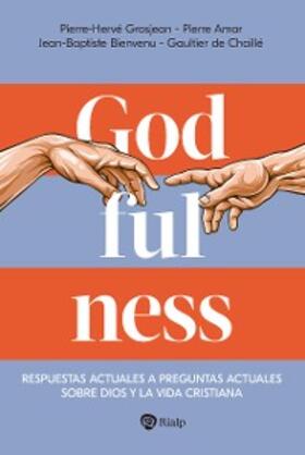 Grosjean / Amar / de Chaillé |  Godfulness | eBook | Sack Fachmedien