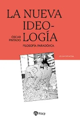 Pintado | La nueva ideología | E-Book | www2.sack.de