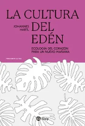Hartl |  La cultura del Edén | eBook | Sack Fachmedien