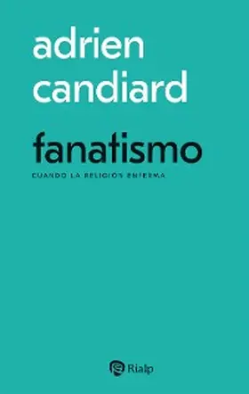 Candiard |  Fanatismo | eBook | Sack Fachmedien