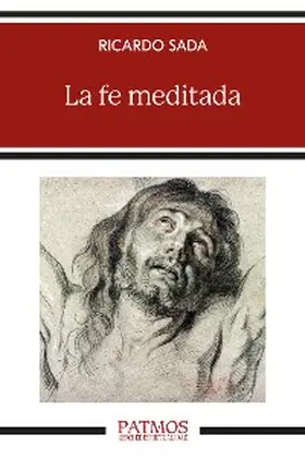 Sada Fernández |  La fe meditada | eBook | Sack Fachmedien