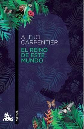 Carpentier |  El reino de este mundo | Buch |  Sack Fachmedien