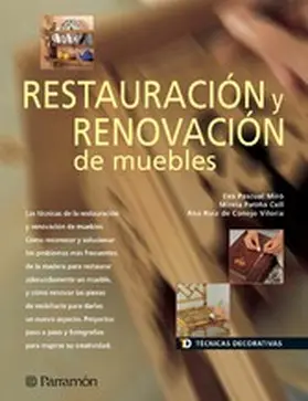 Pascual i Miró / Patiño i Coll / Ruiz de Conejo Viloria |  Técnicas Decorativas. Restauración y renovación de muebles | eBook | Sack Fachmedien