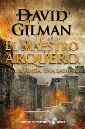 Gilman |  El maestro arquero | eBook | Sack Fachmedien