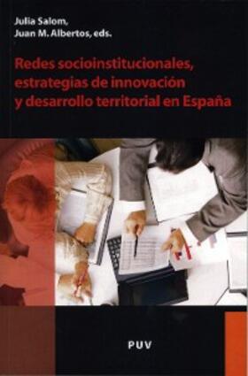 Albertos |  Redes socioinstitucionales, estrategias de innovación y desarrollo territorial en España | eBook | Sack Fachmedien