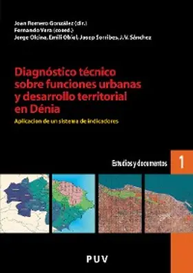 Obiol Menero / Olcina / Sánchez |  Diagnóstico técnico sobre funciones urbanas y desarrollo territorial en Dénia | eBook | Sack Fachmedien