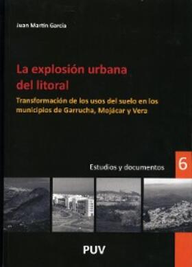 Martín García |  La explosión urbana del litoral | eBook | Sack Fachmedien