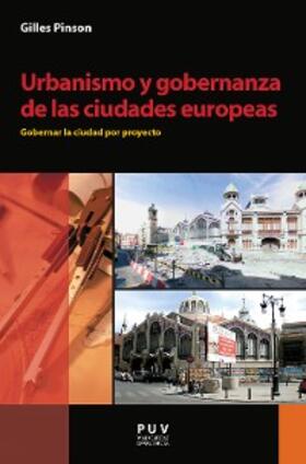 Pinson |  Urbanismo y gobernanza de las ciudades europeas | eBook | Sack Fachmedien