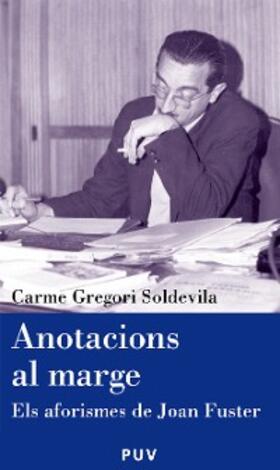 Gregori Soldevila |  Anotacions al marge | eBook | Sack Fachmedien