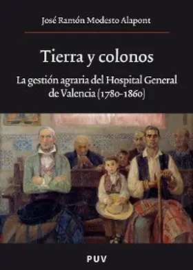 Modesto Alapont |  Tierra y colonos | eBook | Sack Fachmedien