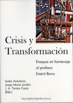 Antuñano / Jordán / Tomás Carpi |  Crisis y transformación. Una perspectiva de política económica | eBook | Sack Fachmedien