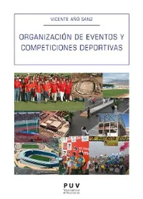 Añó Sanz |  Organización de eventos y competiciones deportivas | eBook | Sack Fachmedien