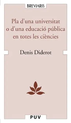 Diderot / Serna Alonso |  Pla d'una universitat o d'una educació pública en totes les ciències | eBook | Sack Fachmedien