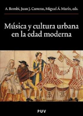 Bombi / Carreras / Marín |  Música y cultura urbana en la Edad Moderna | eBook | Sack Fachmedien